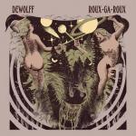 ROUX-GA-ROUX, DEWOLFF, CD, 8716059006109