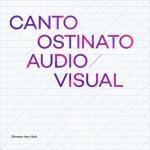 CANTO OSTINATO AUDIO VISUAL, CANTO OSTINATO AUDIO VISU, CD, 8717931326025