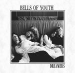 DREAMERS, BELLS OF YOUTH, CD, 8717931328586