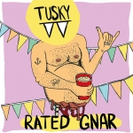 RATED GNAR, TUSKY, LP, 8717931332477