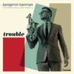 TROUBLE -COLOURED-, HERMAN, BENJAMIN, LP, 8718469536696