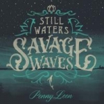 STILL WATER / SAVAGE WAVES, PENNYLEEN, CD, 8719324129107