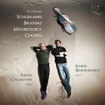 BRAHMS/MYASKOVSKY/SCHUMANN/CHOPIN, DUO VERZARO, CD, 8719326059808