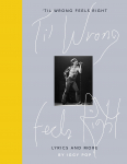TIL WRONG FEELS RIGHT, LYRICS AND WORDS, POP, IGGY, Boek, 9780241399873