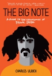 THE BIG NOTE, ULRICH, CHARLES (FRANK ZAPPA), Boek, 9781554201464