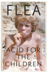 ACID FOR THE CHILDREN, FLEA, Boek, 9789000367139