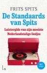 DE STANDAARDS VAN SPITS, SPITS, FRITS, Boek, 9789024568710