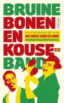BRUINE BONEN EN KOUSEBAND, HANENBERG, PATRICK VAN DEN, Boek, 9789038802206