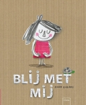 BLIJ MET MIJ, LLENAS, ANNA, Boek, 9789044832143