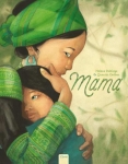 MAMA, DELFORGE, HELENE & GREBAN, QUENTIN, Boek, 9789044832822