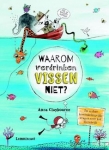 WAAROM VERDRINKEN VISSEN NIET?, CLAYBOURNE, ANNA, Boek, 9789047709428