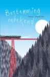 BESTEMMING ONBEKEND, MOSIER, PAUL, Boek, 9789047709947