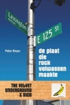 VELVET UNDERGROUND & NICO, DE PLAAT DIE ROCK VOLWASSEN, BRUYN, PETER, Boek, 9789062659517