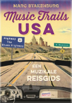 MUSIC TRAILS USA, STAKENBURG, MARK, Boek, 9789070024956