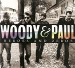 HEROES AND ZEROES, WOODY & PAUL, CD, 9789078773191