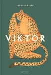 VIKTOR, JACQUES & LISE, Boek, 9789461319180