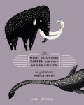 DE MEEST BIJZONDERE DIEREN DIE OOIT HEBBEN GELEEFD, SAFSTROM, MAJA, Boek, 9789492504081