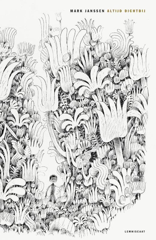 JANSSEN, MARK - ALTIJD DICHTBIJ