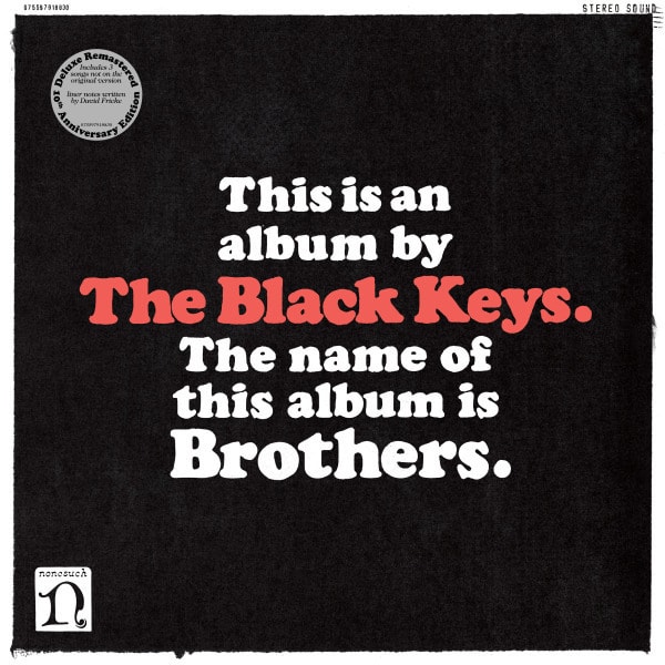 BLACK KEYS - BROTHERS (DELUXE REMASTERED ANNIVERSARY EDITION)