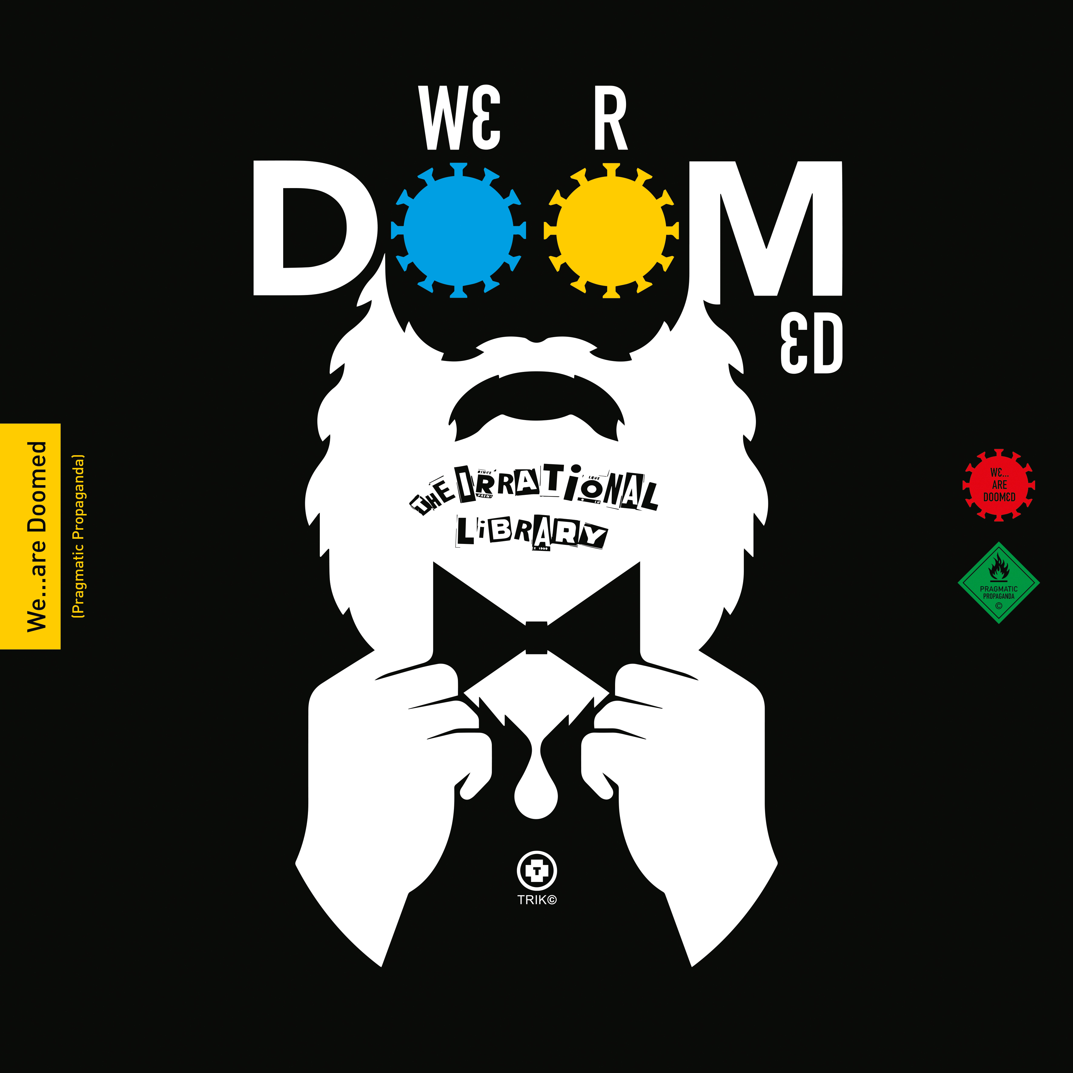 IRRATIONAL LIBRARY, THE - WE...ARE DOOMED -LP-