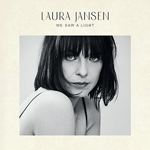 JANSEN, LAURA - WE SAW A LIGHT