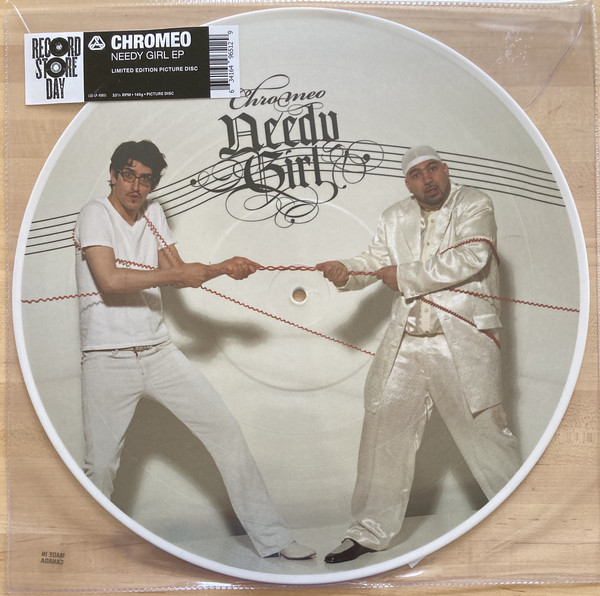 CHROMEO - NEEDY GIRL -PICTURE DISC-