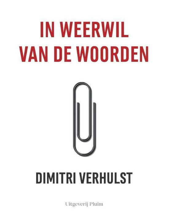 VERHULST, DIMITRI - IN WEERWIL VAN DE WOORDEN