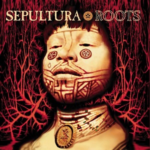 SEPULTURA - ROOTS