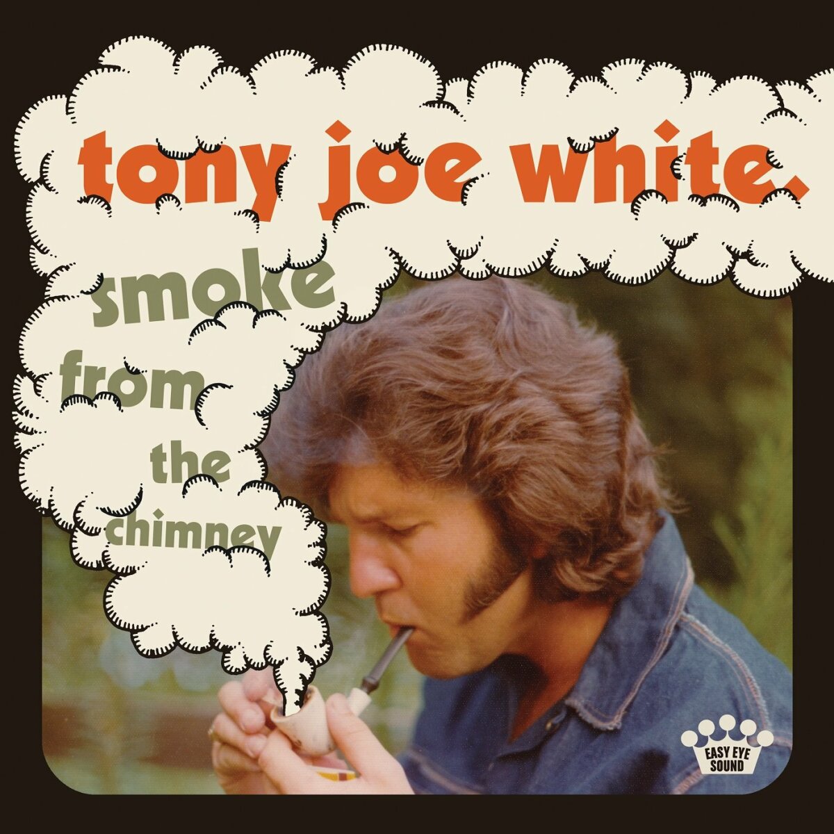 WHITE, TONY JOE - SMOKE FROM THE CHIMNEY