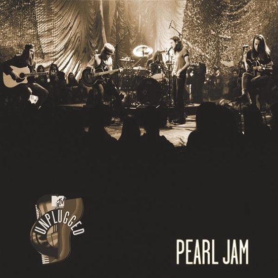 PEARL JAM - MTV UNPLUGGED