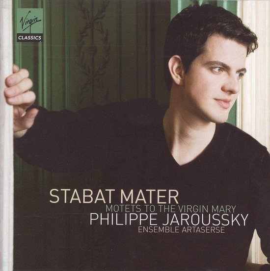PHILIPPE JAROUSSKY - SANCES : STABAT MATER & MOTETS