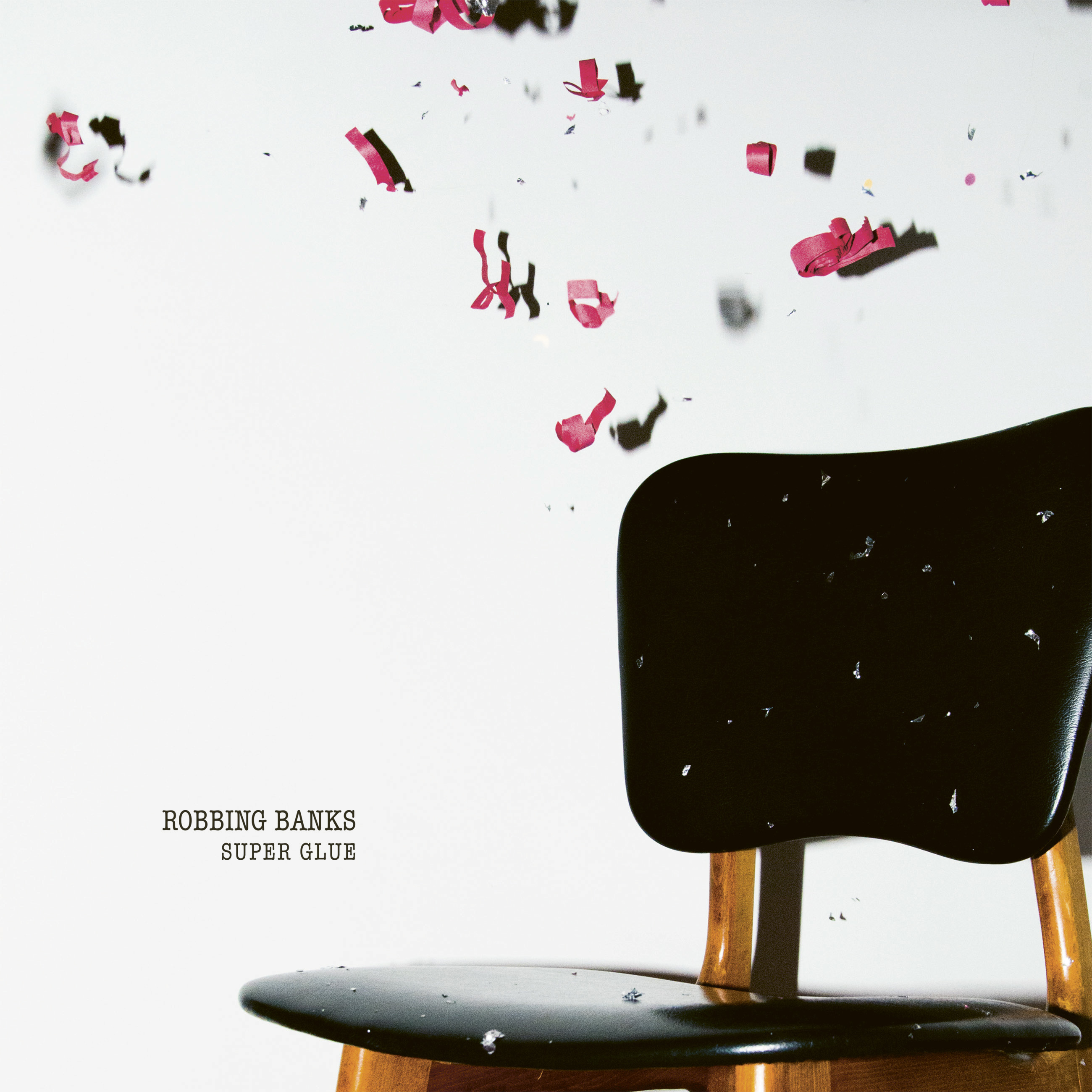 ROBBING BANKS - SUPERGLUE