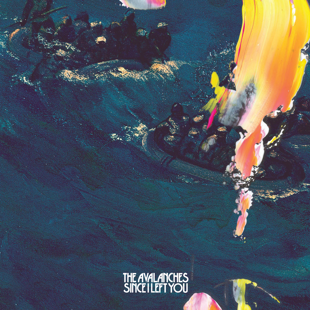 AVALANCHES - SINCE I LEFT YOU -ANNIVERSARY-