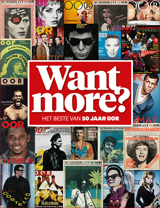 OOR - WANT MORE? HET BESTE VAN 50 JAAR OOR