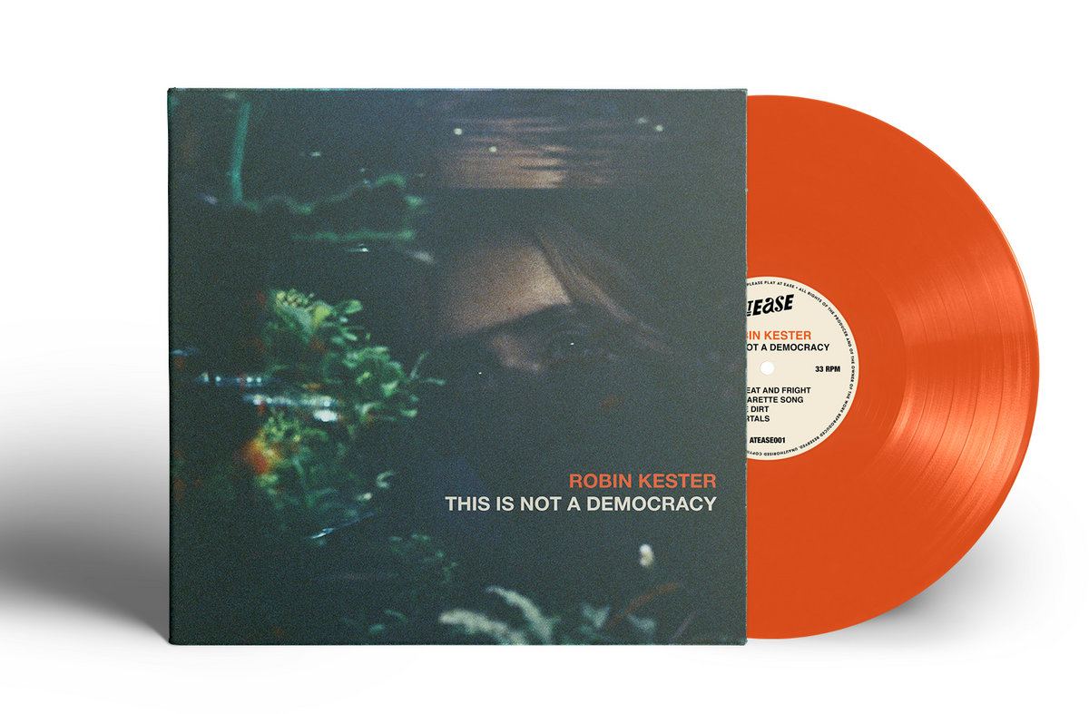 KESTER, ROBIN - THIS IS NOT A DEMOCRACY (ORANGE / M