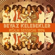 BEYAZ KELEBEKLER - KOLN SESSION 1976