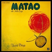 MATAO WITH ATILLA ENGIN - TURKISH DELIGHT