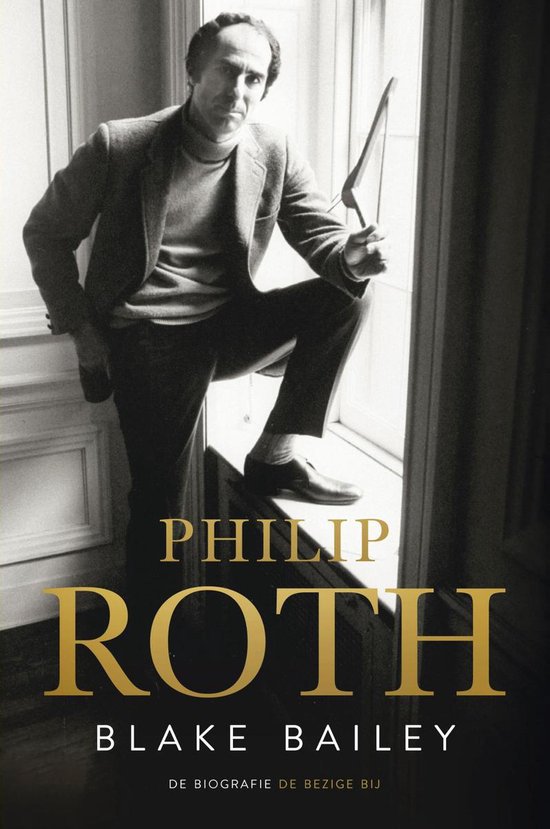 BAILEY, BLAKE - PHILIP ROTH