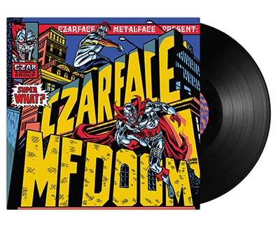CZARFACE & MF DOOM - SUPER WHAT?