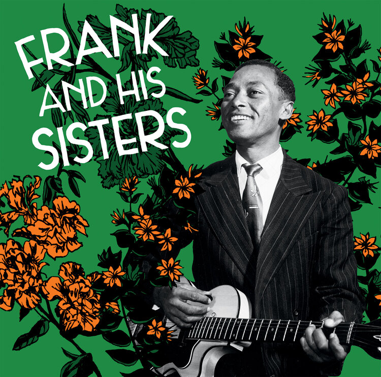 FRANK AND HIS SISTERS - FRANK AND HIS SISTERS