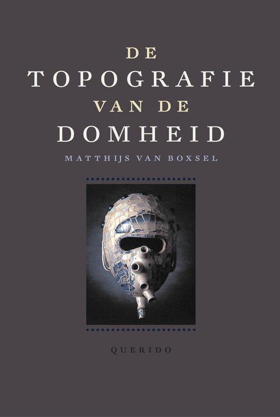 BOXSEL, MATTHIJS VAN - DE TOPOGRAFIE VAN DE DOMHEID
