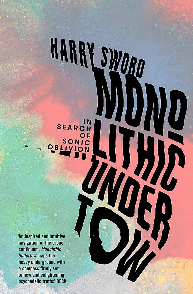 SWORD, HARRY - MONOLITHIC UNDERTOW