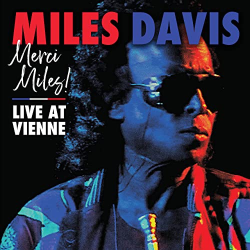 DAVIS, MILES - MERCI, MILES! LIVE AT VIENNE