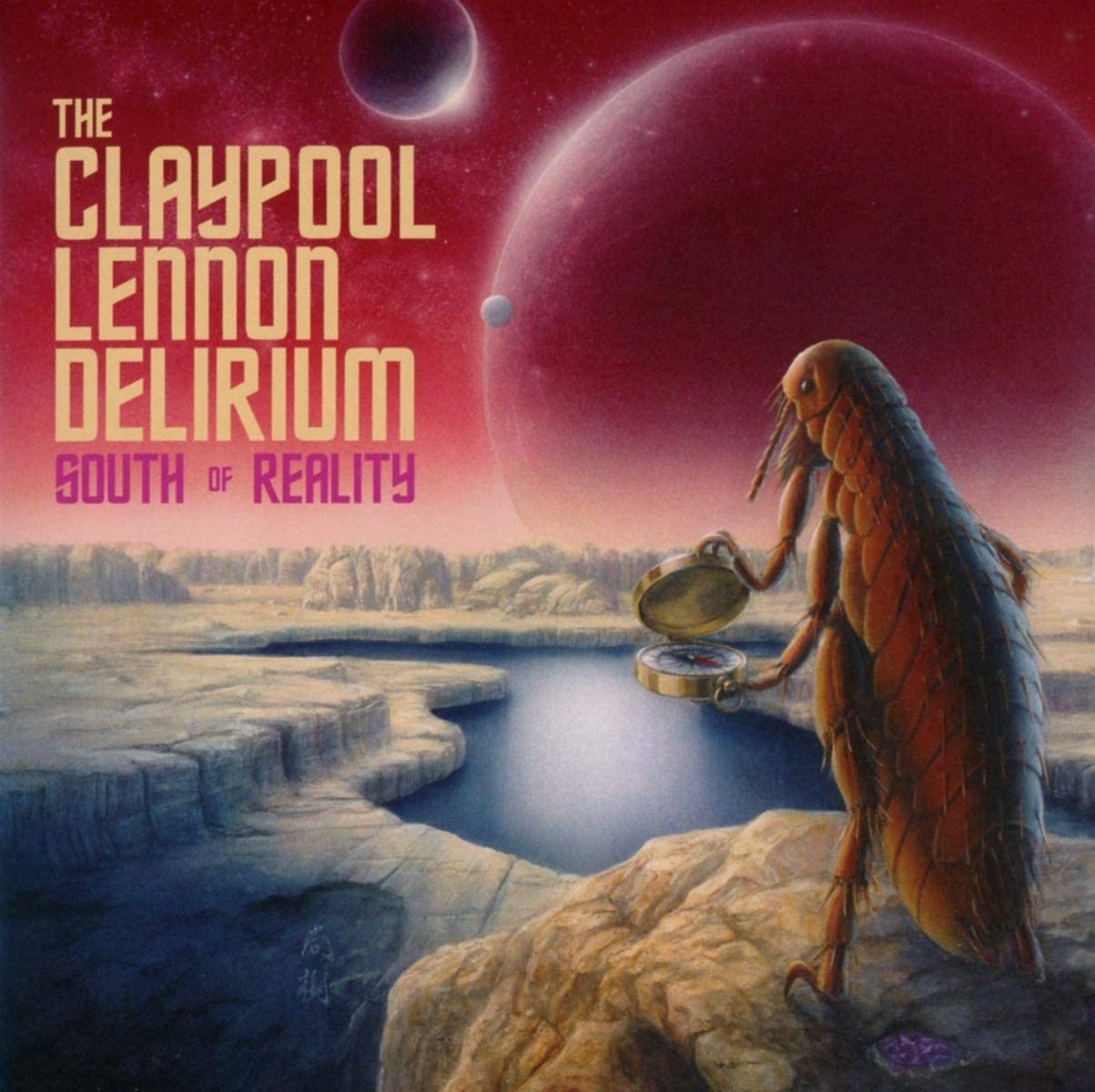 CLAYPOOL LENNON DELIRIUM, THE - SOUTH OF REALITY