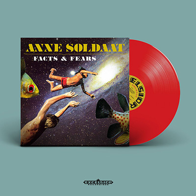 SOLDAAT, ANNE - FACTS & FEARS -COLOURED-