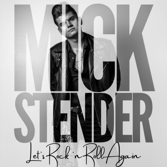 STENDER, MICK - LET'S ROCK 'N ROLL AGAIN