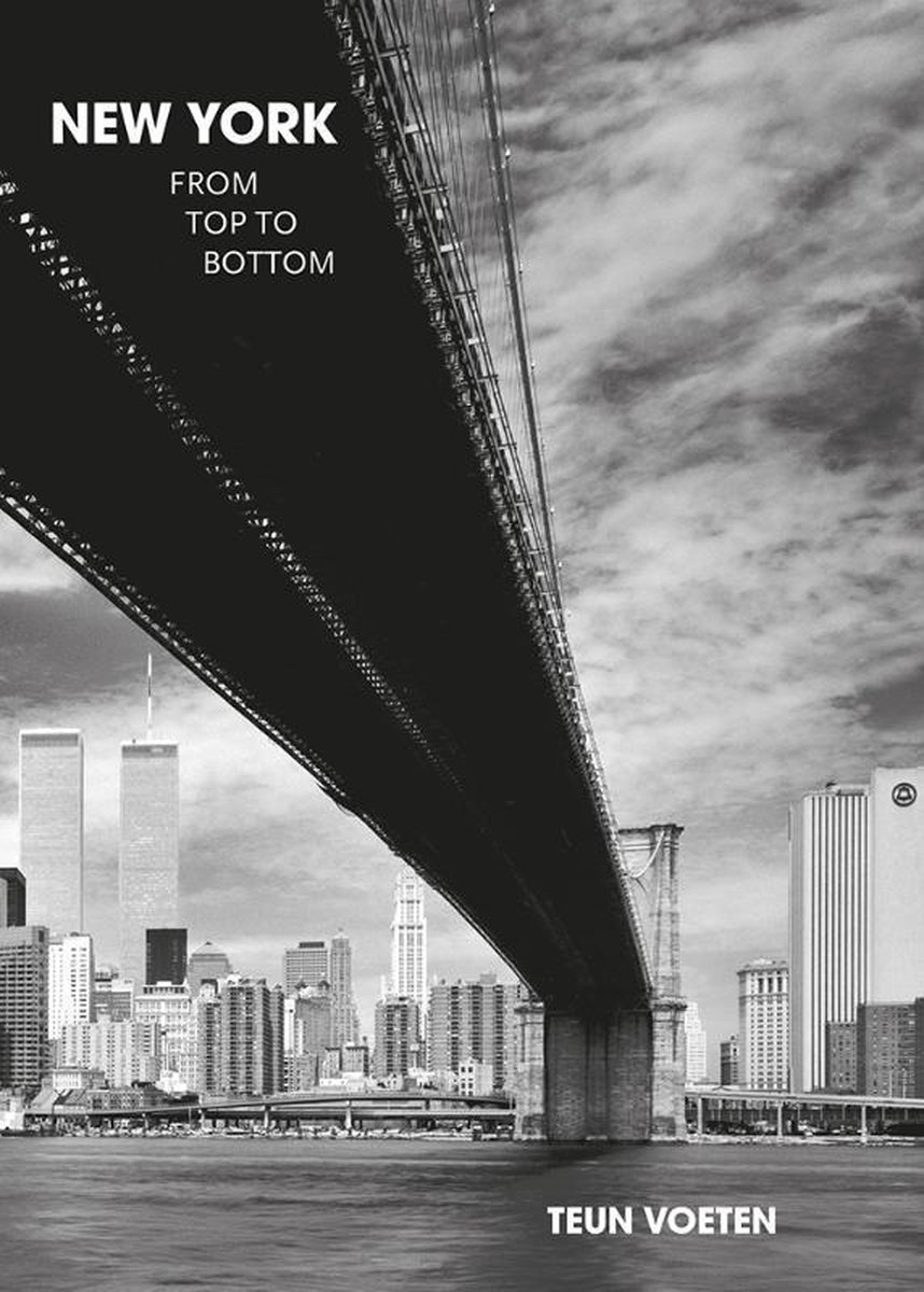 VOETEN, TEUN - NEW YORK, FROM TOP TO BOTTOM