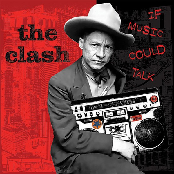 CLASH - IF MUSIC COULD TALK -RSD-