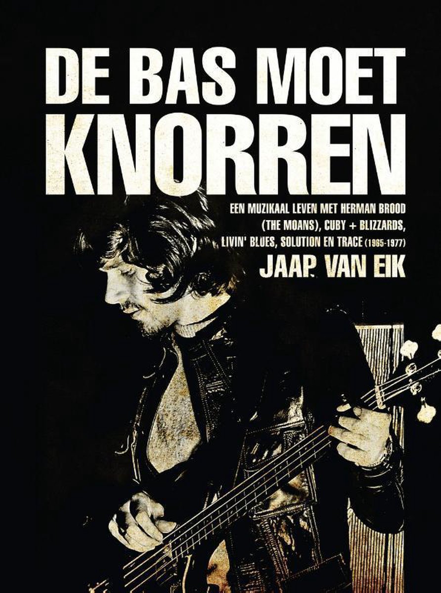 EIK, JAAP VAN - DE BAS MOET KNORREN
