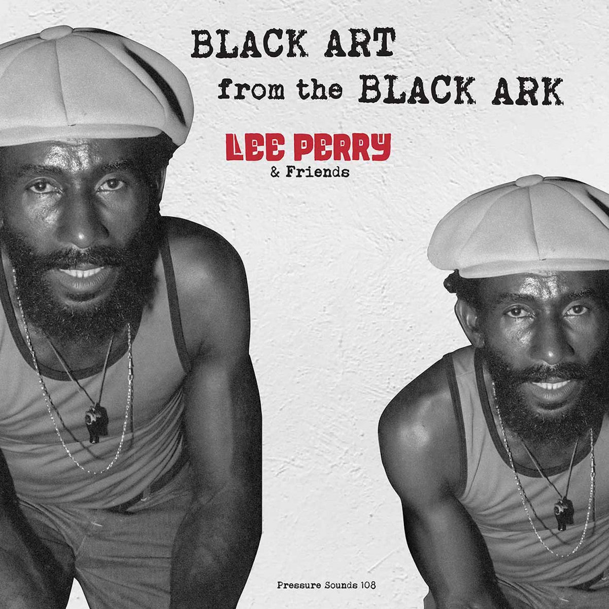 PERRY, LEE -& FRIENDS- - BLACK ART FROM THE BLACK ARK